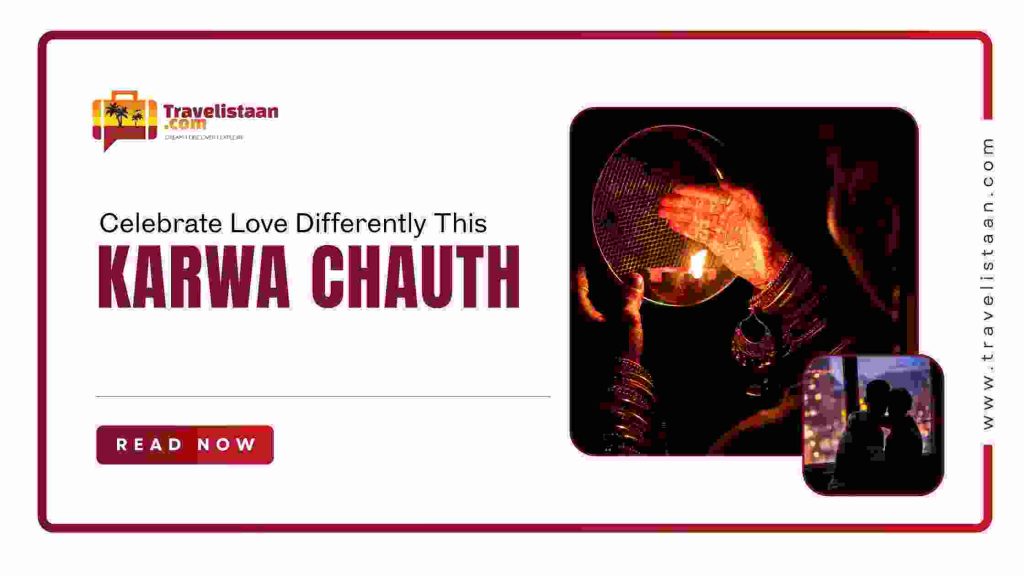 Honeymoon Celebrate Love Differently This Karwa Chauth