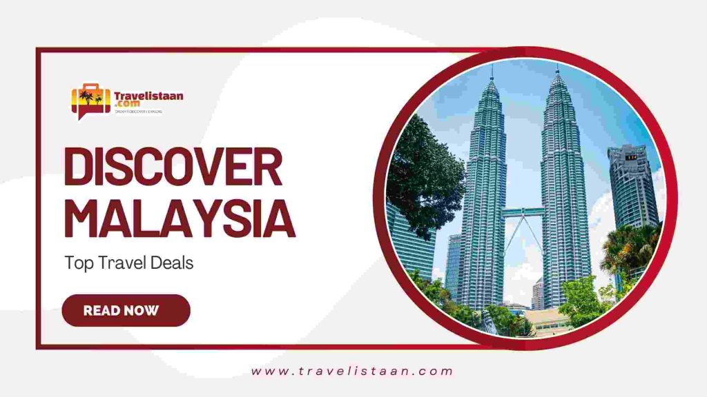 Malaysia tour package for Pitampura best travel agency