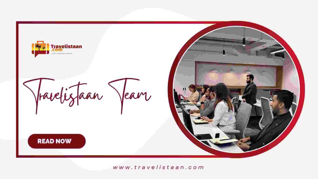 Travelistaan Team