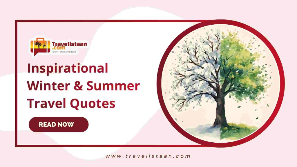 Inspirational Winter & Summer Travel Quotes for 2026