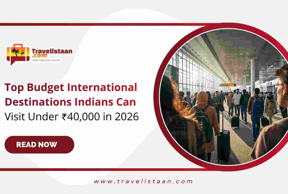 Budget International Destinations Indians