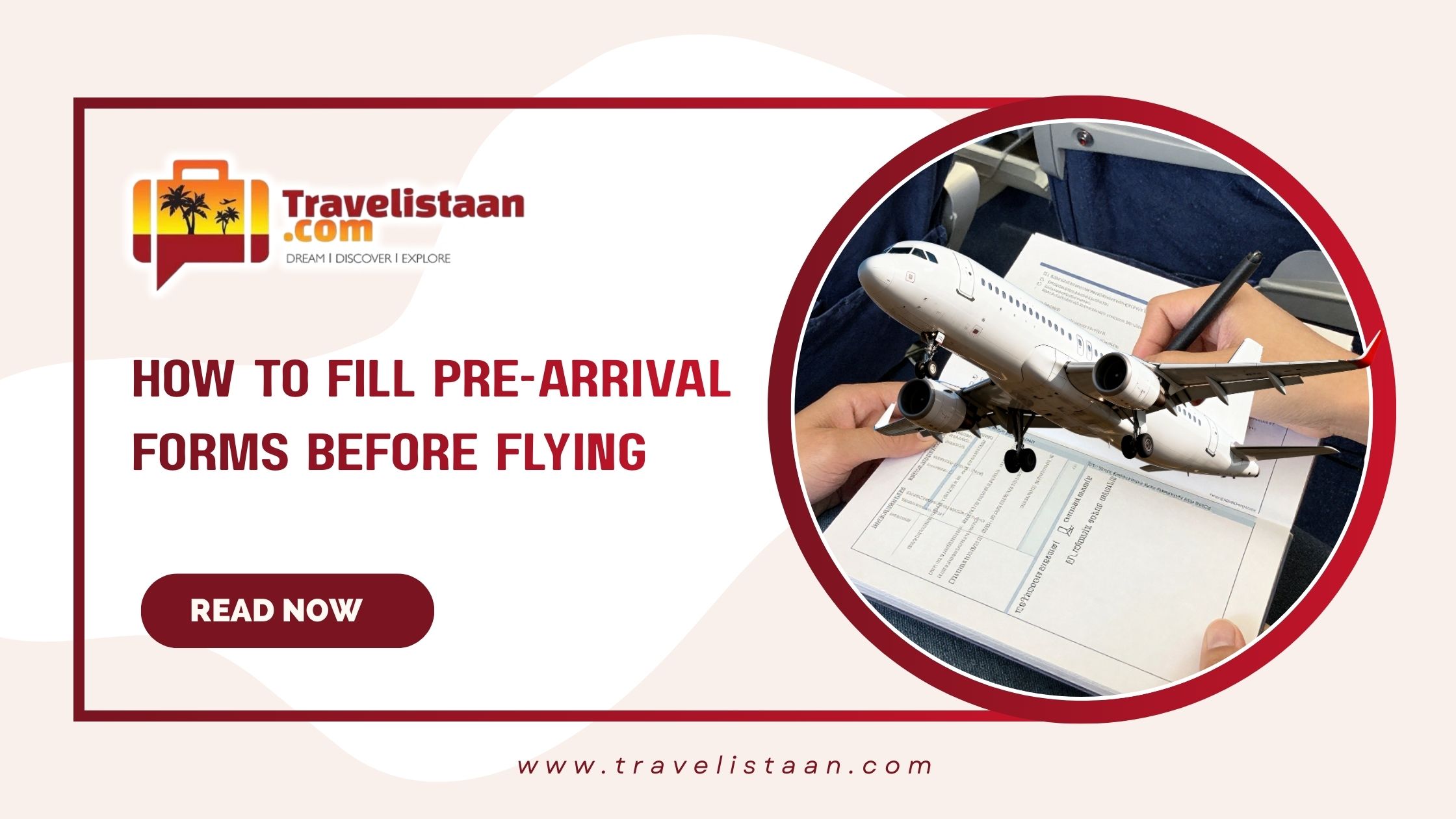 How to Fill Pre-Arrival Forms Before Flying