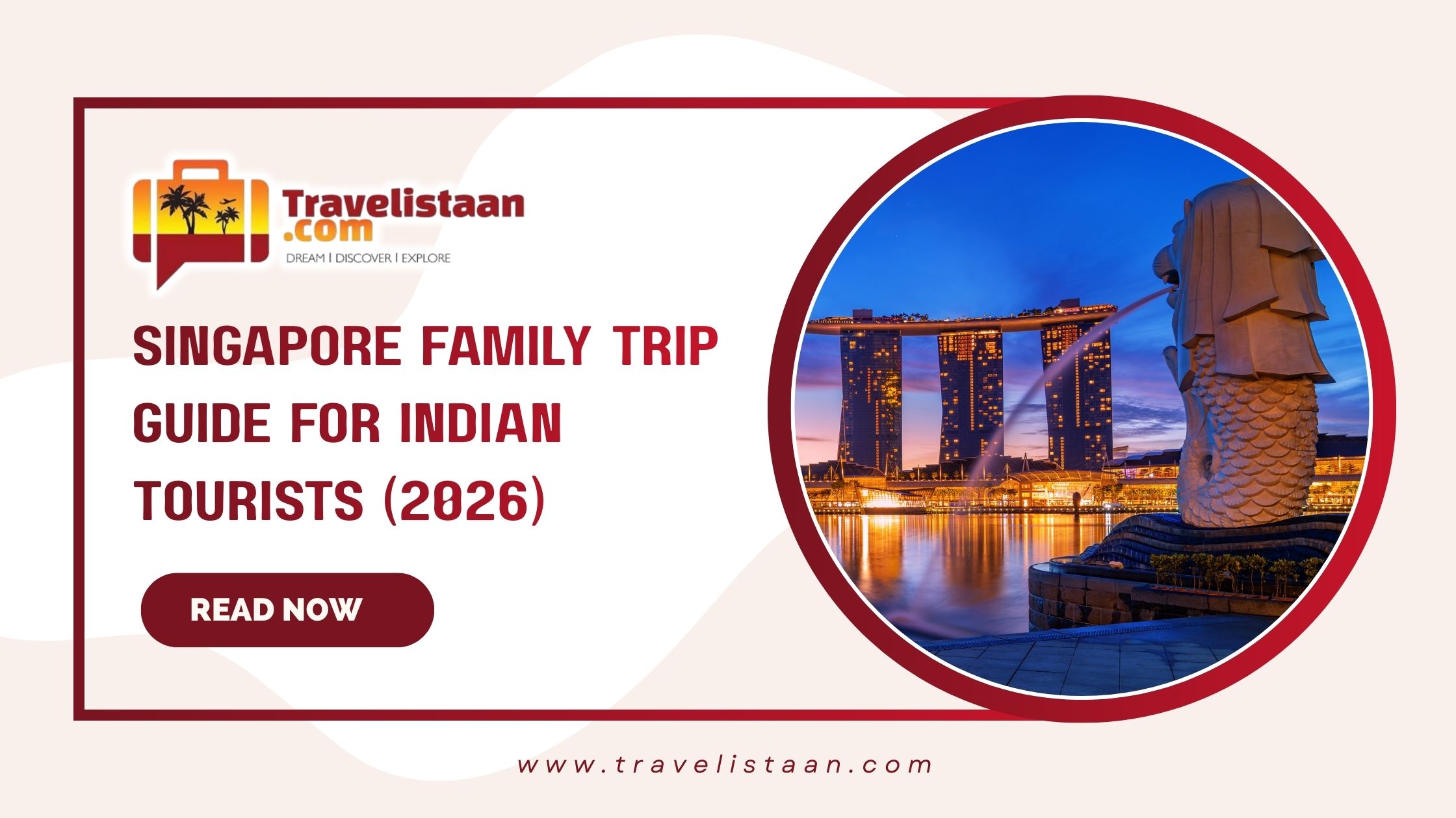 Singapore Family Trip Guide for Indian Tourists (2026)