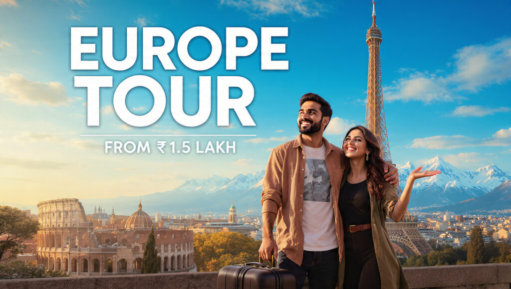 Europe Group Travel Packages 2026 – Complete Guide for Indian Travelers