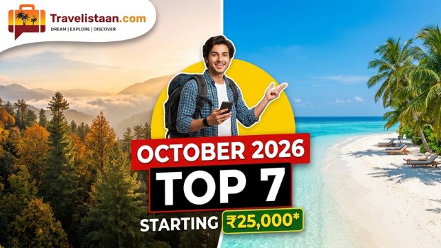 Best Places to Visit in October 2026 from Delhi – Domestic & International